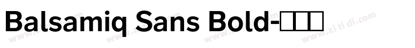 Balsamiq Sans Bold字体转换